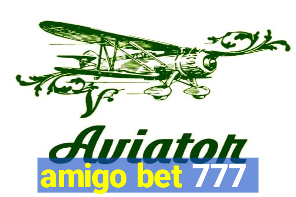 amigo bet 777